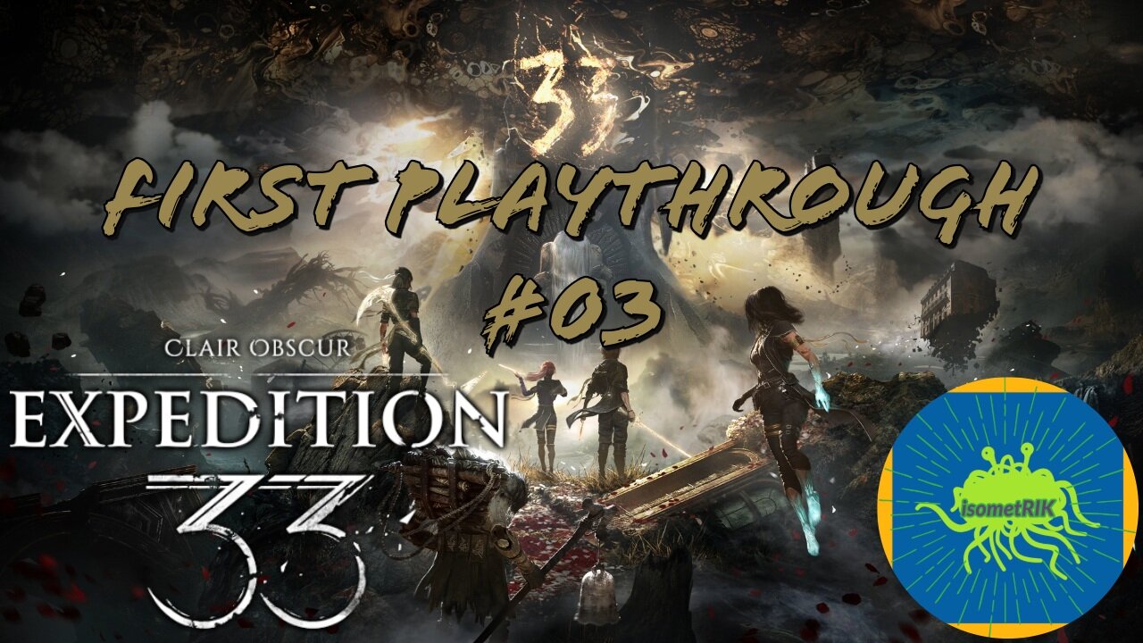 Clair Obscur: Expedition 33 – #03 – CHROMATIC POWERHOUSE! #expedition33