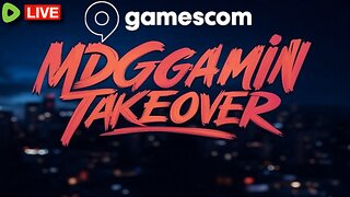 🔴LIVE - GAMESCOM 2025 Announcements - Variety of Games & Chatting - #RumbleTakeover