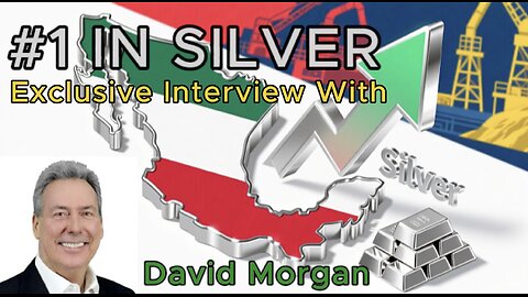 We Discuss The Silver Bull Market & Mining Outlook in Mexico With David Morgan