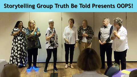 WAL Storytelling Group Truth Be Told Presents OOPS! on 8/23/25