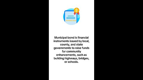 What is Municipal Bond?