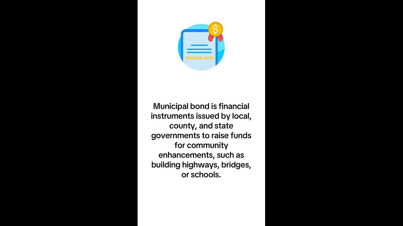 What is Municipal Bond?