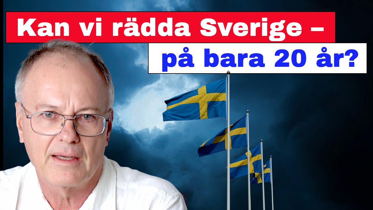 Kan Sverige räddas – på bara 20 år?