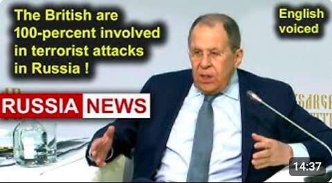 The British are 100-percent involved in terrorist attacks in Russia!