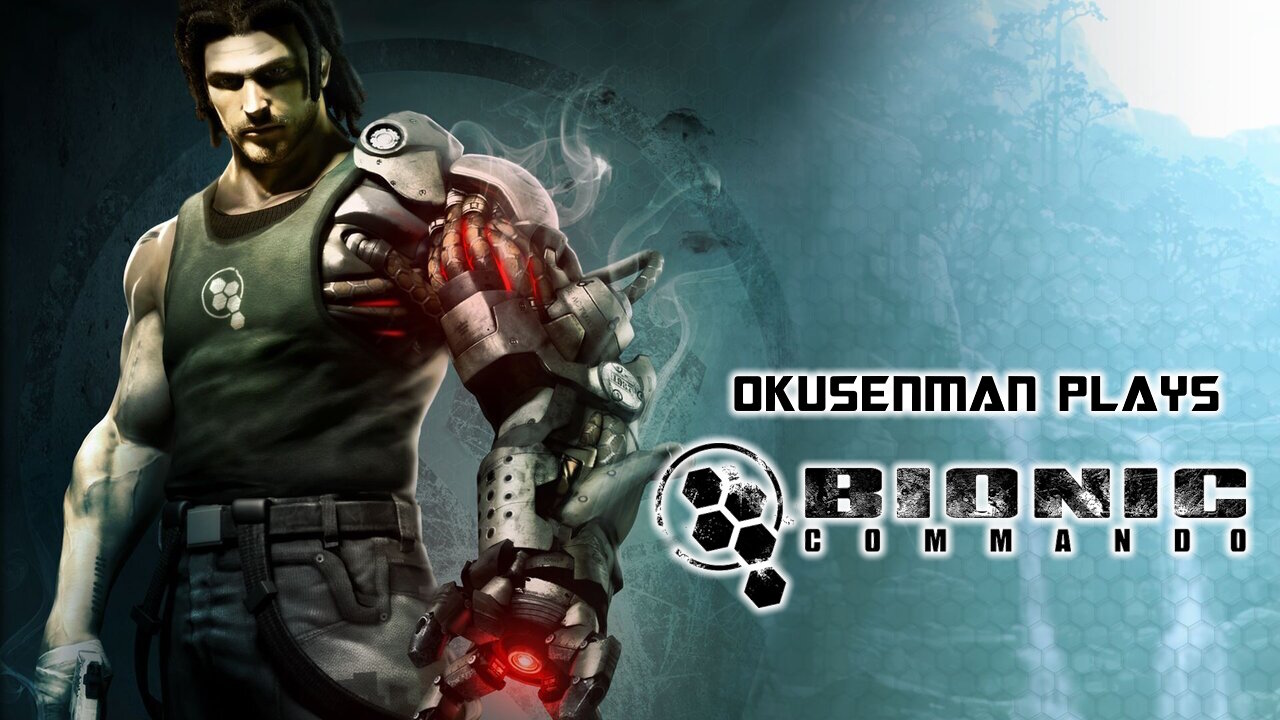 Okusenman Plays [Bionic Command] Part 2: Just a Lap Dog of the Military.