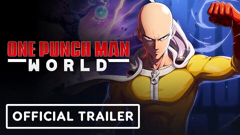 One Punch Man - World - Official Warm Up Trailer
