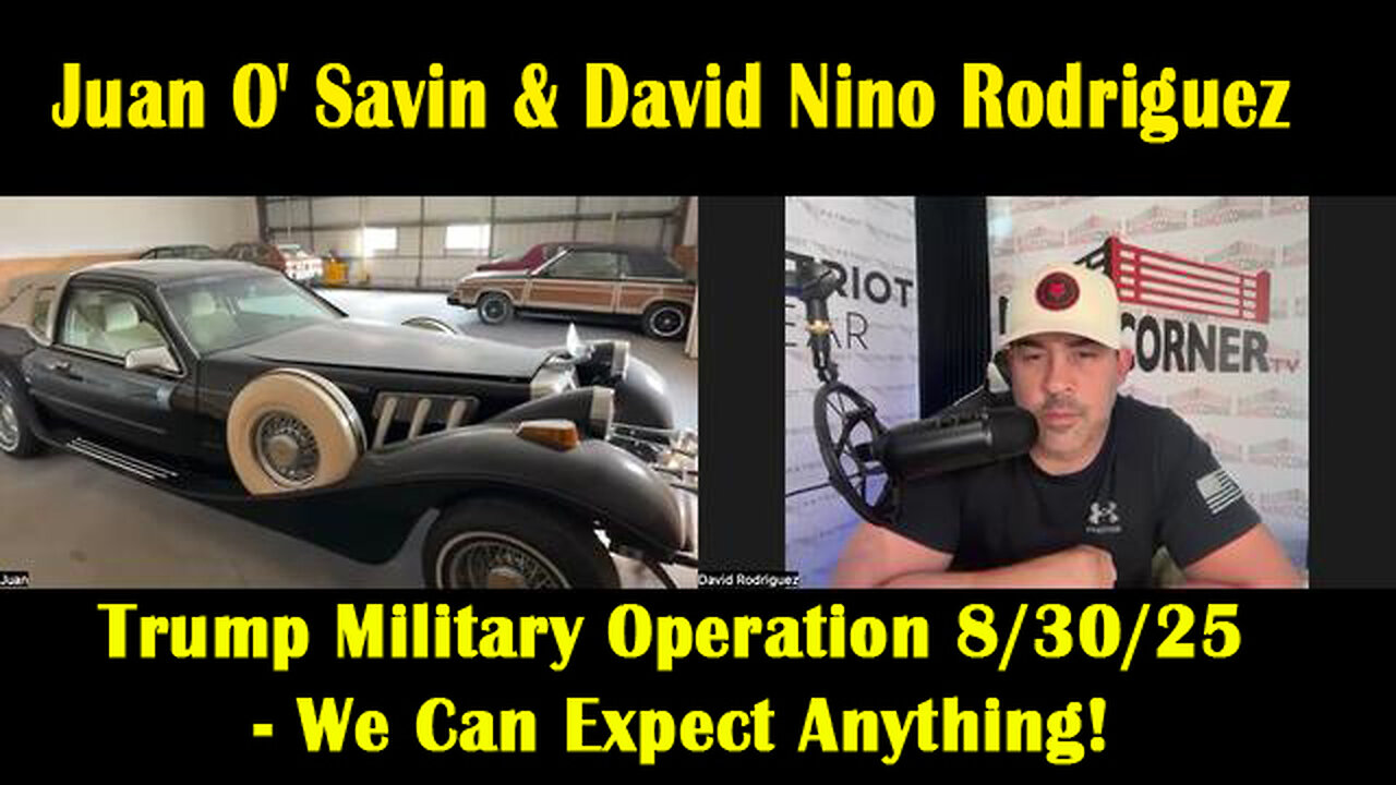 Juan O Savin & David Nino Rodriguez ~ Situation Update 8.29.2025. SG Anon.Trump News.X22 Report
