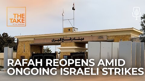 Rafah ReOpens Amid Israeli Air Strikes