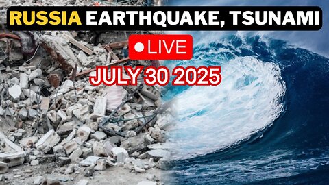 Massive 8.8 Earthquake Hits Russia! Tsunami Warning Across Pacific | July 30, 2025