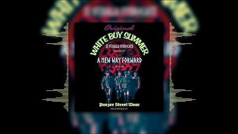 White Boy Summer | A New Way Forward