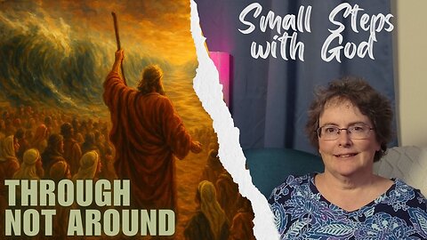 103 - God Leads Us Through, Not Around