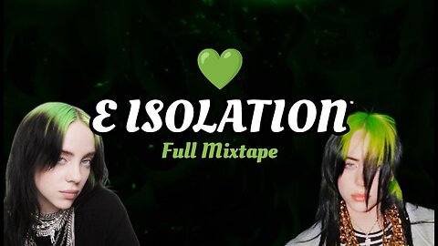 Eisolation | FULL MIXTAPE (9)
