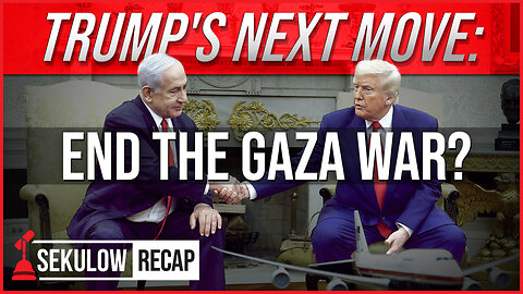 Trump's Next Move: End the Gaza War?