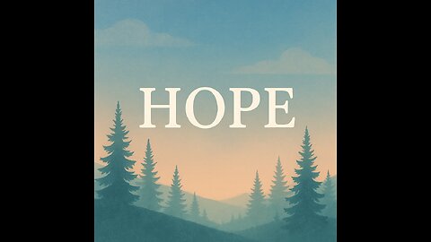 Do You Want Hope — or Do You Really Want Hope?