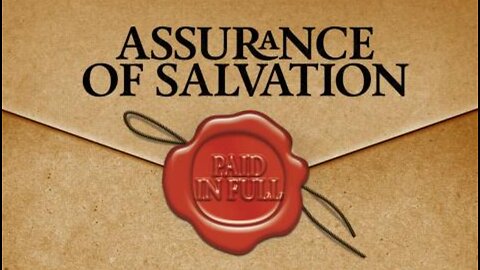 The Assurance of Salvation