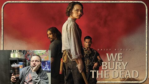 Lazy Review: We Bury The Dead