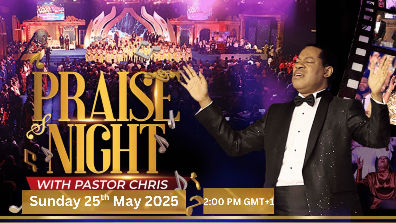 PRAISE NIGHT 23 WITH PASTOR CHRIS