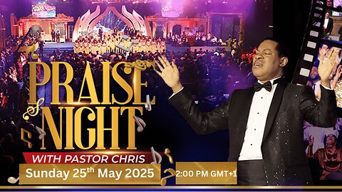 PRAISE NIGHT 23 WITH PASTOR CHRIS