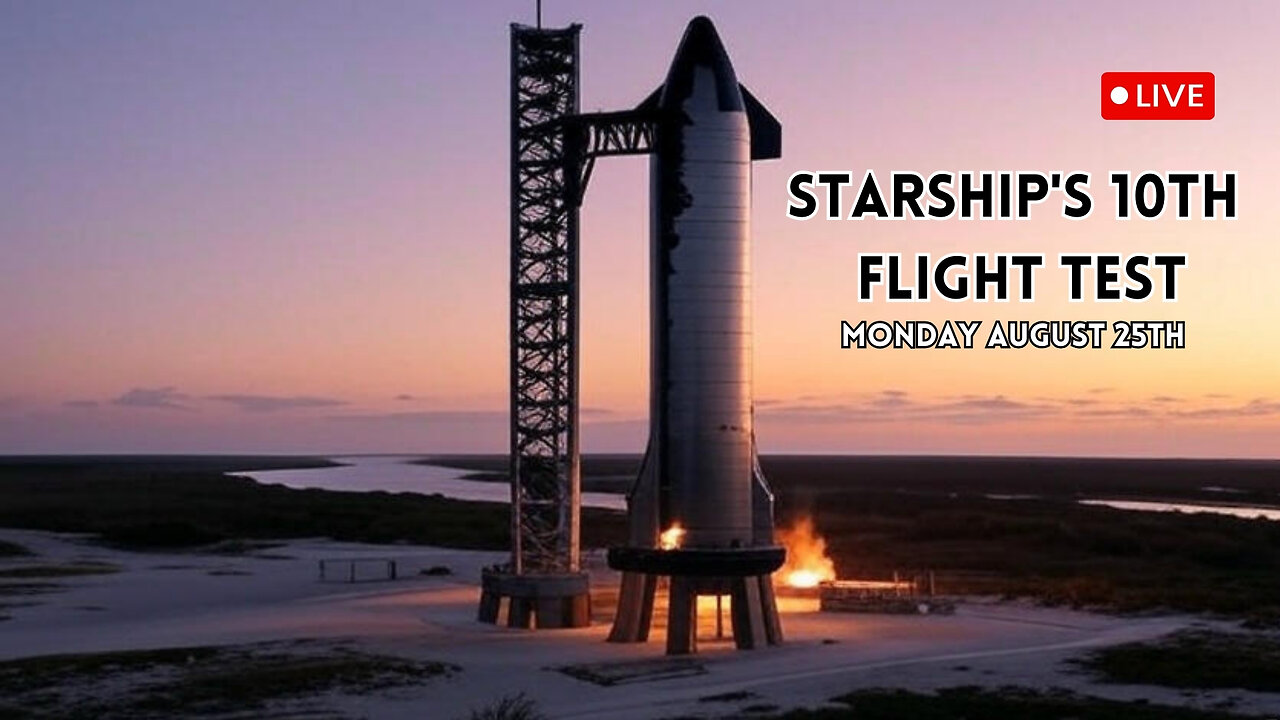 Starship's 10th Flight Test