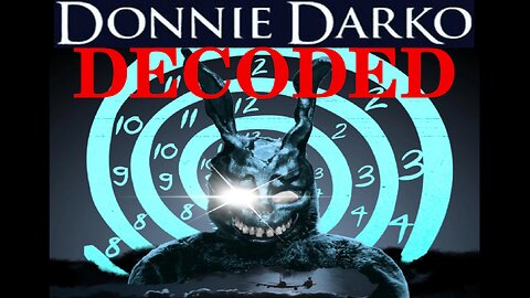🩻🔻🗝 Donnie Darko: Decoded ▪️ Trump, 911, Antichrist, Predictive Programming, Twin Towers