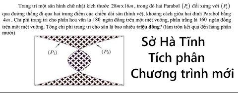 Sở Hà Tĩnh: Trang trí một sân hình chữ nhật kích thước 28mx16m, trong đó hai Parabol (P)