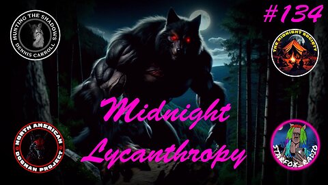 Werewolf Hunting! FT Dennis Carroll