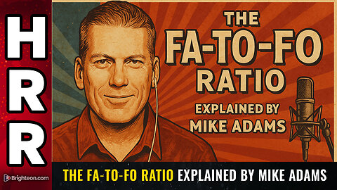 The Fa-to-Fo ratio explained by Mike Adams