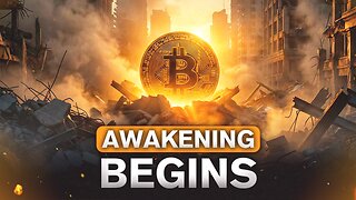 The Global System Is Breaking — Bitcoin Is the Escape Hatch | The Great Awakening