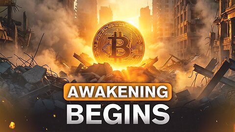 The Global System Is Breaking — Bitcoin Is the Escape Hatch | The Great Awakening