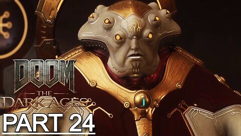 DOOM: THE DARK AGES Gameplay Walkthrough Part 24 - No Commentary (Full Game)