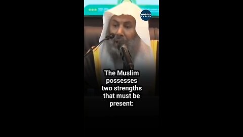 The Muslim has Two Strengths ~by Sh AbdulSalam Al Suhaymi ‎حَفِظَهُ اللّهُ