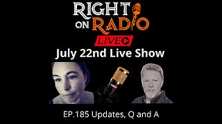 Right On Radio Episode #185 - Updates and Q and A (July 2021)