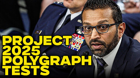 Kash Patel Implements Polygraph Tests To Pack The FBI With MAGA Loyalists