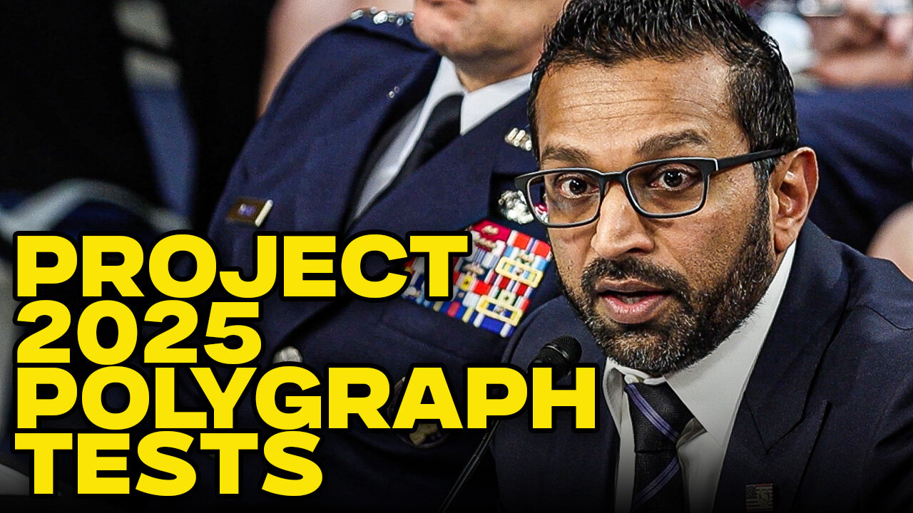 Kash Patel Implements Polygraph Tests To Pack The FBI With MAGA Loyalists