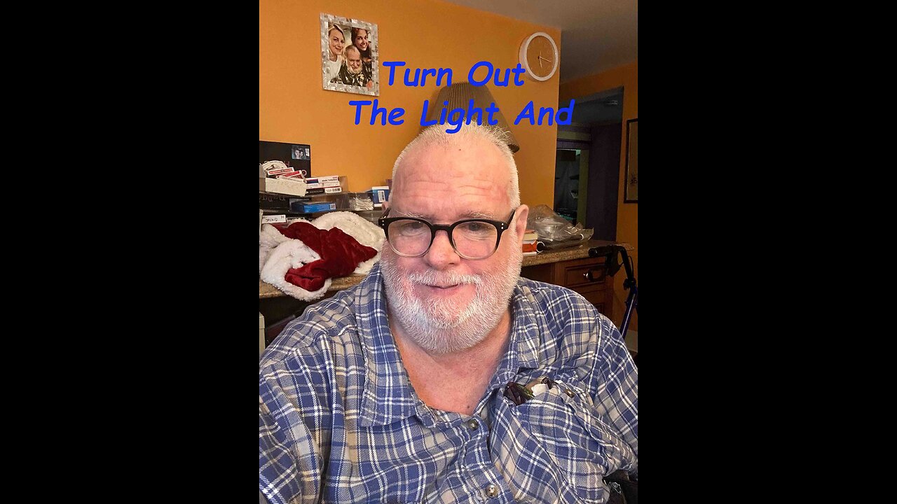 Turn Out The Light And