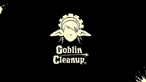A guy with one brain cell tries out Goblin Cleanup Demo