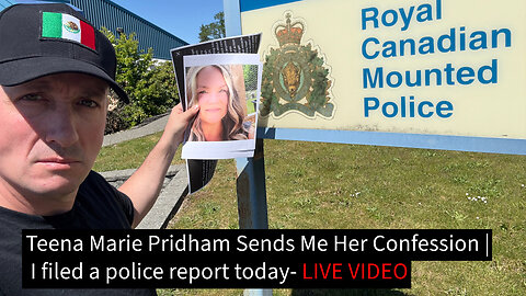 Teena Marie Pridham Sends Me Her Confession | I filed a police report today- LIVE VIDEO