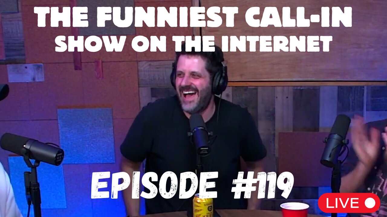 The Funniest Call In Show On The Internet - Live From One Of New York Citys Best Comedy Clubs