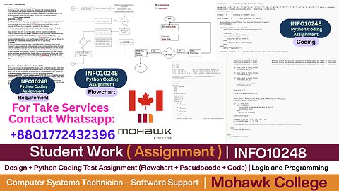 Client Work (Assignment) | INFO10248 Python Logic Test with Flowchart & Pseudocode |Mohawk College
