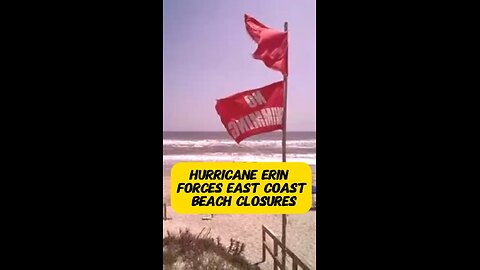 Hurricane Erin Slams East Coast 🌊⚠️ | Beaches Shut Down from NYC to NJ