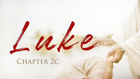 Luke 2c - Jesus, the Perfect Child