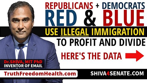 Dr.SHIVA® LIVE: Republicans & Democrats Use ILLEGAL Immigration To Profit & Divide