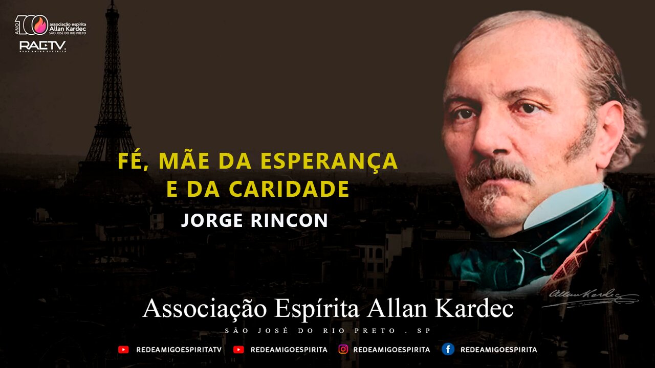 FÉ, MÃE DA ESPERANÇAE DA CARIDADE - Palestra com Jorge Rincon