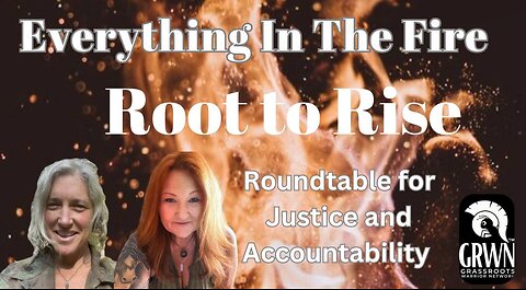 Root to Rise- Round table for justice and accountability