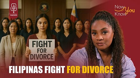 The fight for divorce rights in the Philippines _ Now You Know