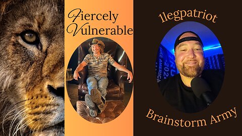 3/18/25 Fiercely Vulnerable a conversation with 1legpatriot