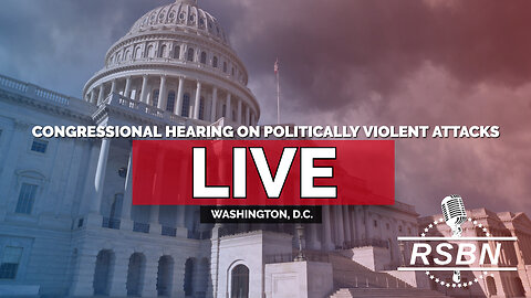 LIVE: Congressional Hearing on Politically Violent Attacks - 10/28/25