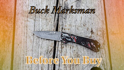 Watch Before You Buy Buck Marksman