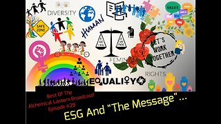 Best Of The Alchemical Lantern Broadcast! Episode #29 - ESG And "The Message"...
