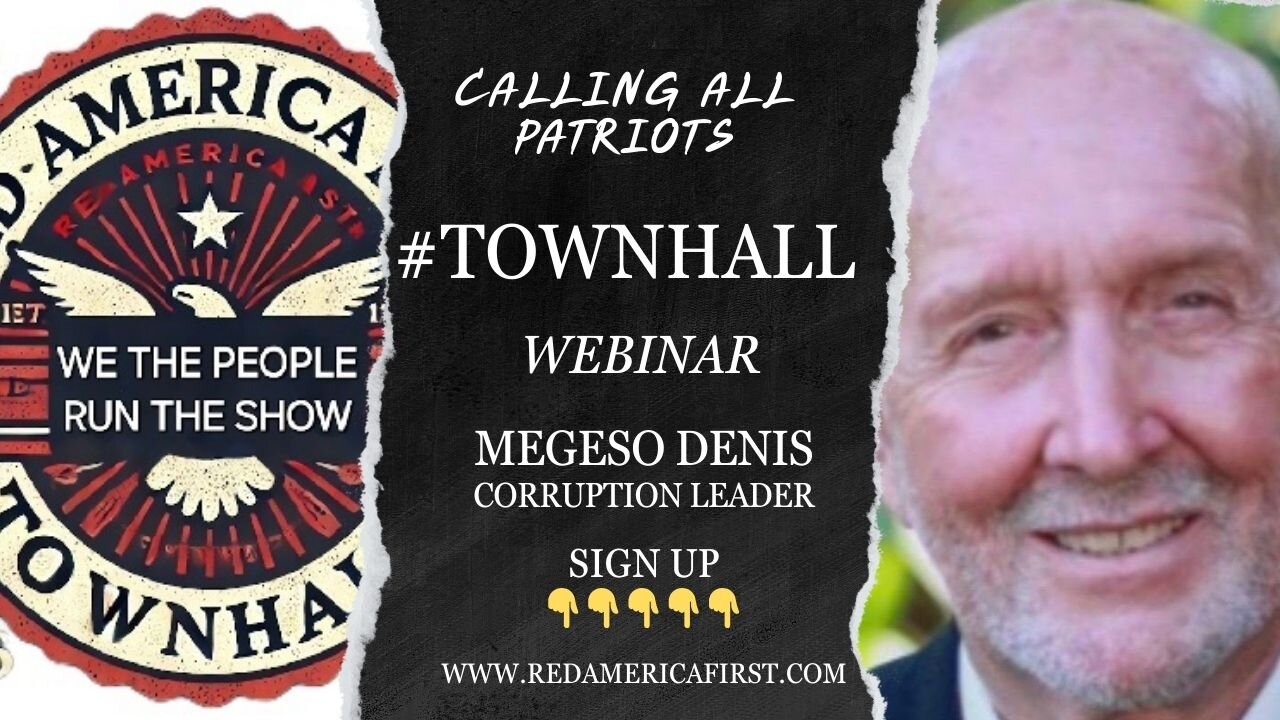 #TOWNHALL Hierarchy of law - Megeso Denis + IntelRound -- RedAmericaFirst.com - signup
